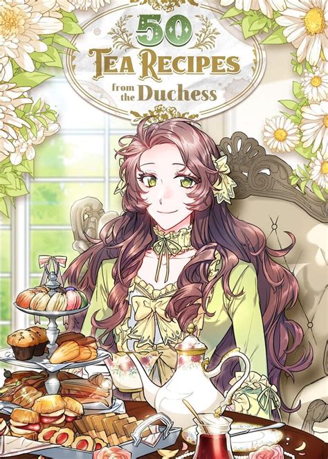 The duchess' 50 tea recipes ch 1. Things To Know About The duchess' 50 tea recipes ch 1. 